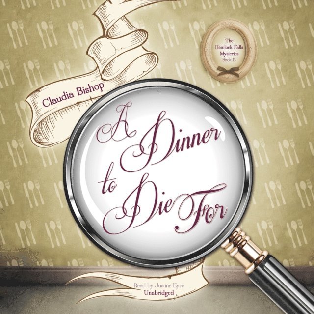 Claudia Bishop - Dinner to Die For, Ljudbok