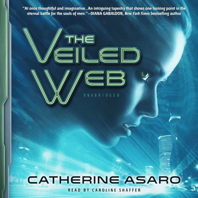 Catherine Asaro - Veiled Web, Ljudbok