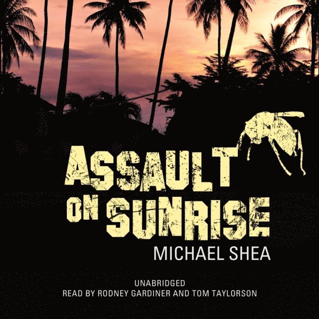Michael Shea - Assault on Sunrise, Ljudbok
