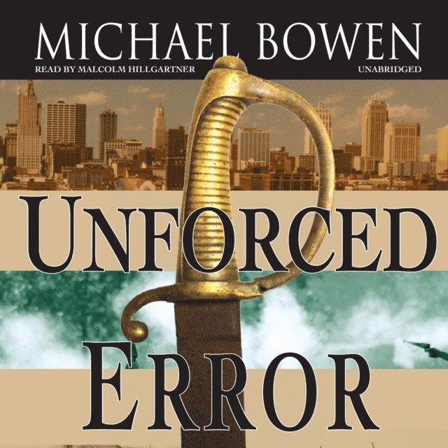 Michael Bowen - Unforced Error, Ljudbok