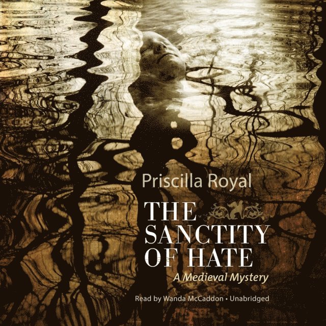 Priscilla Royal - Sanctity of Hate, Ljudbok