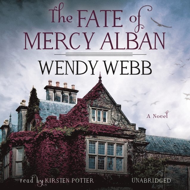 Wendy Webb - Fate of Mercy Alban, Ljudbok