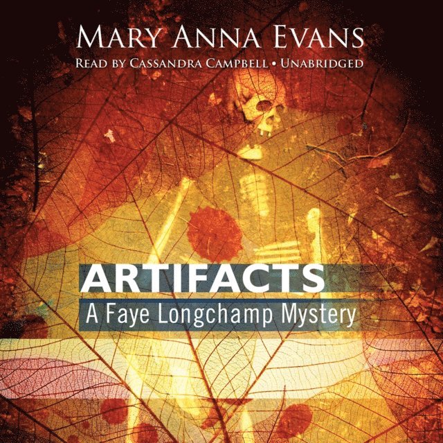 Mary Anna Evans - Artifacts, Ljudbok