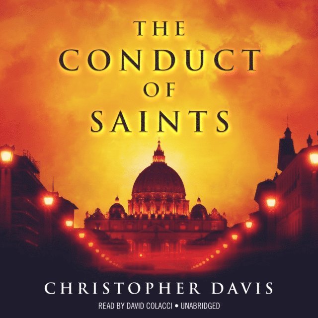 Christopher Davis - Conduct of Saints, Ljudbok. Tillgänglighet: Lägg i varukorg