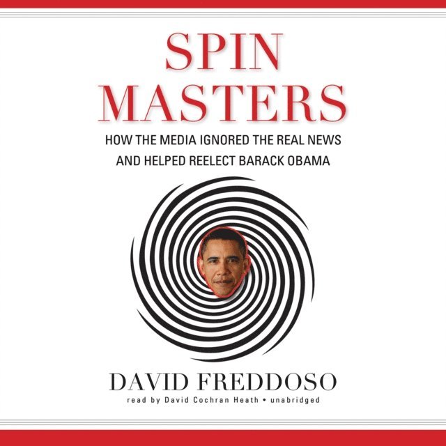 David Freddoso - Spin Masters, Ljudbok