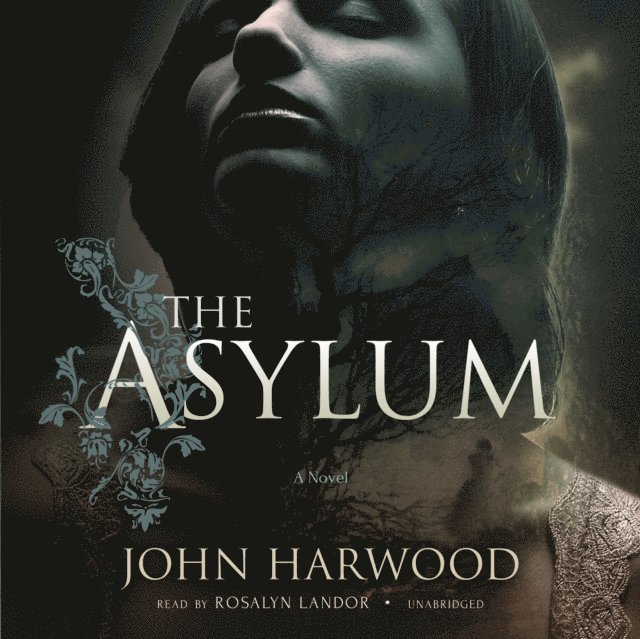 John Harwood - Asylum, Ljudbok