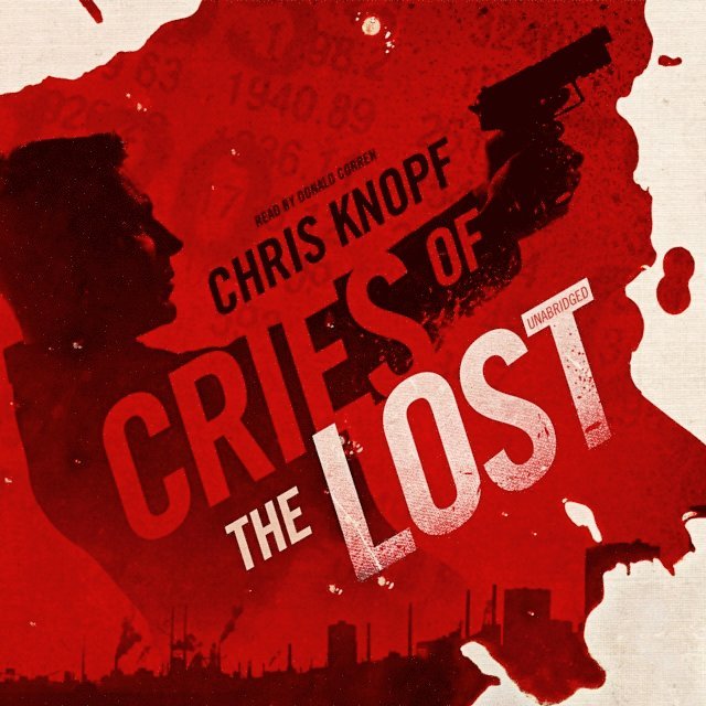 Chris Knopf - Cries of the Lost, Ljudbok