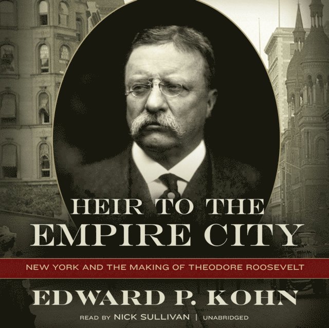 Edward P. Kohn - Heir to the Empire City, Ljudbok