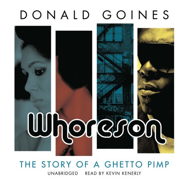Gary Rodriguez, Donald Goines - Whoreson, Ljudbok