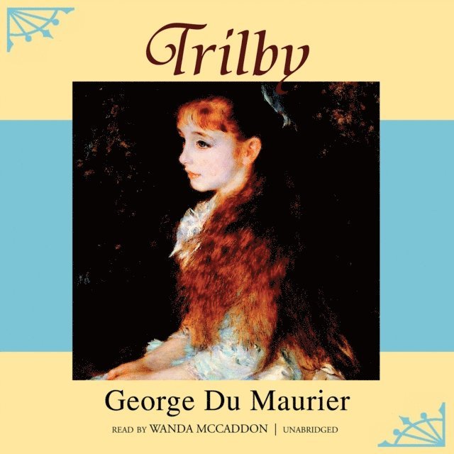 George du Maurier - Trilby, Ljudbok