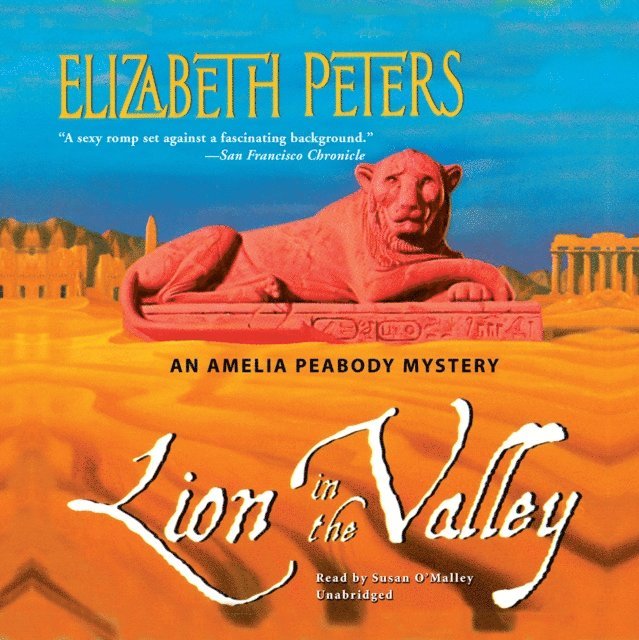 Elizabeth Peters - Lion in the Valley, Ljudbok