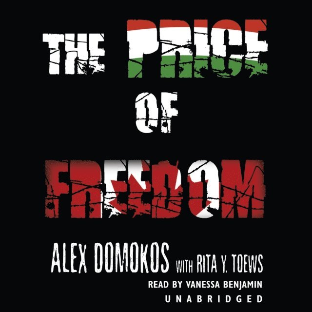 Alex Domokos - Price of Freedom, Ljudbok