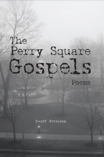 Geoff Peterson - Perry Square Gospels, E-bok