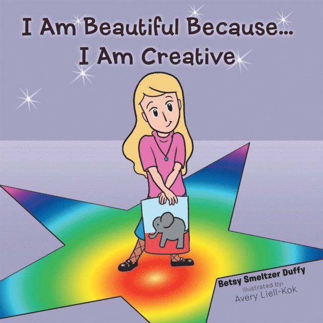 Betsy Smeltzer Duffy - I Am Beautiful Because...I Am Creative, E-bok. Tillgänglighet: Lägg i varukorg