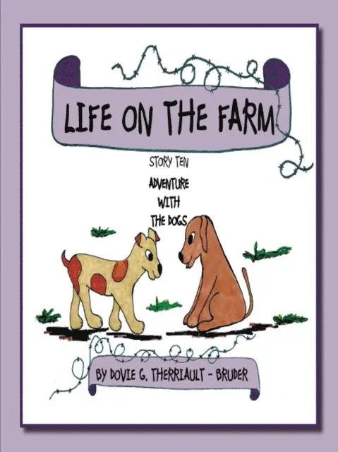 Dovie G. Therriault - Bruder - Life on the Farm - Adventure with the Dogs, E-bok. Tillgänglighet: Lägg i varukorg