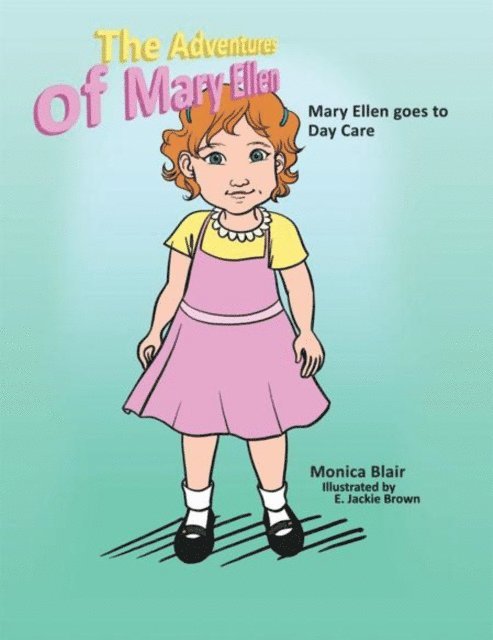 Monica Blair - Adventures of Mary Ellen, E-bok
