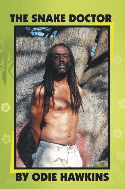 Odie Hawkins - Snake Doctor, E-bok