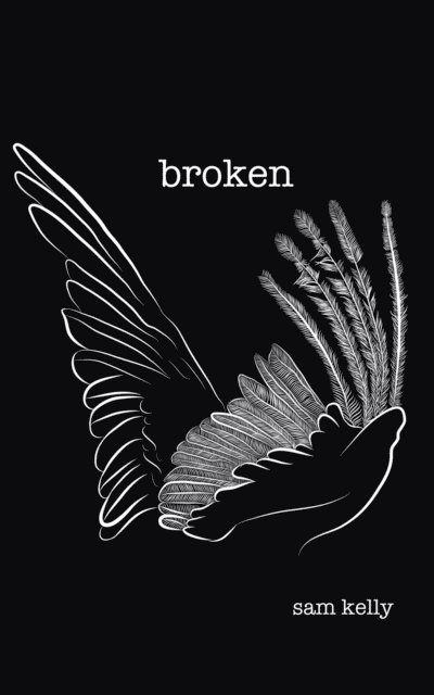 Sam Kelly - Broken, E-bok