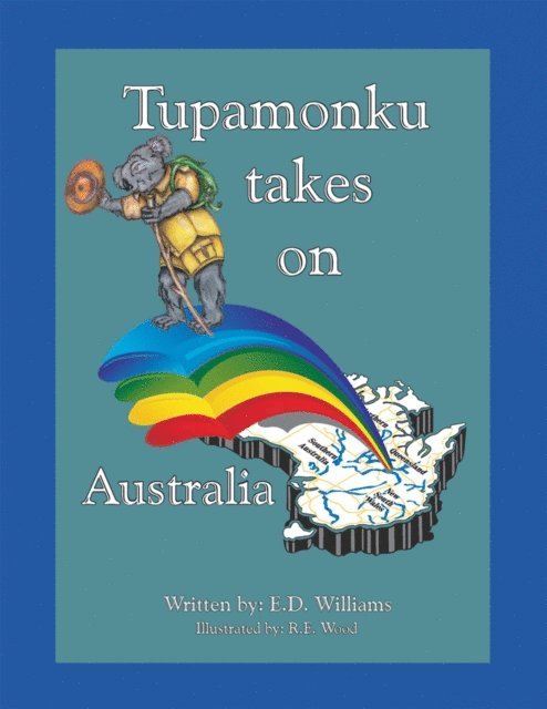 E.D. Williams - Tupamonku Takes on Australia, E-bok