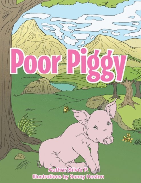 Silvia P. - Poor Piggy, E-bok