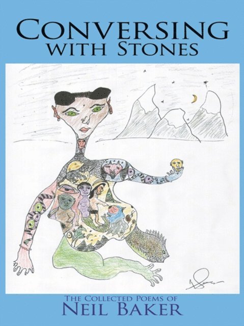 Neil Baker - Conversing with Stones, E-bok