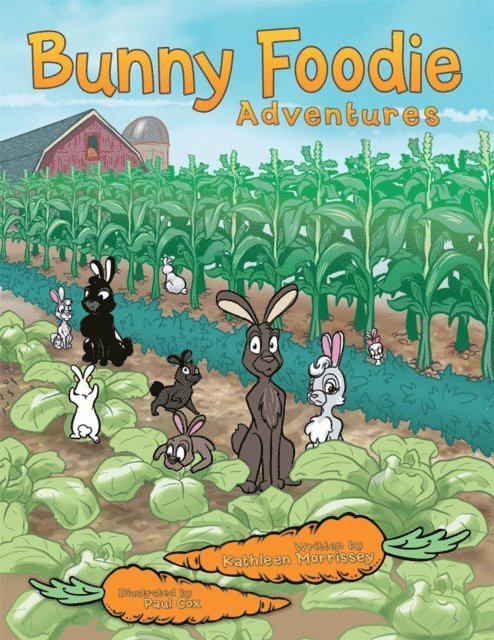 Kathleen Morrissey - Bunny Foodie Adventures, E-bok