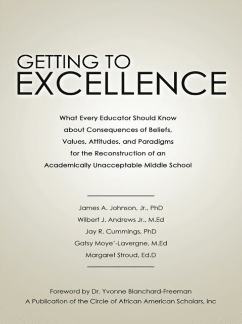 James A. Johnson - Getting to Excellence, E-bok