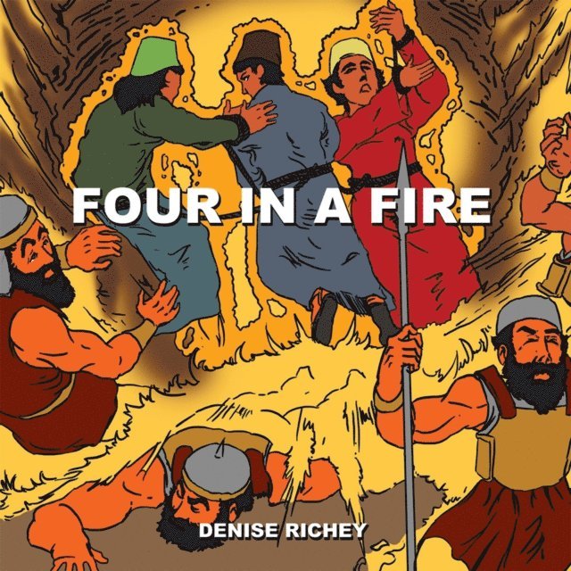 Denise Richey - Four in a Fire, E-bok