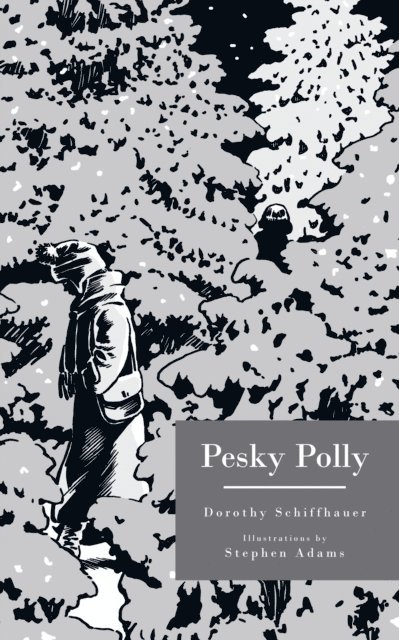 Dorothy Schiffhauer - Pesky Polly, E-bok