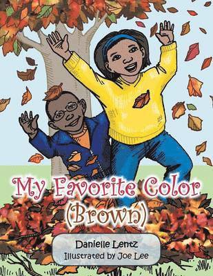 Danielle Lentz - My Favorite Color (Brown), Häftad
