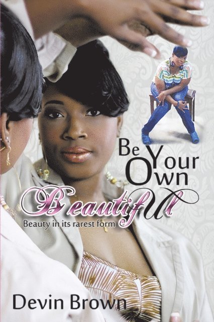 Devin Brown - Be Your Own Beautiful, E-bok