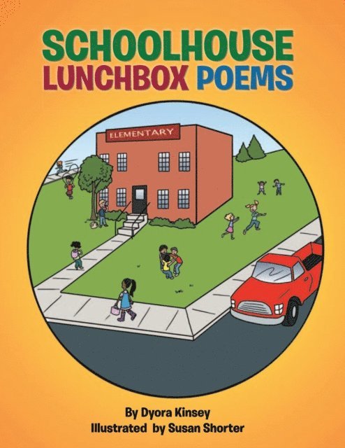 Dyora Kinsey - Schoolhouse Lunchbox Poems, E-bok