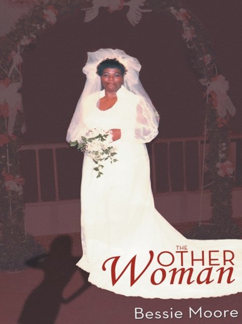 Bessie Moore - Other Woman, E-bok