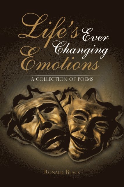Ronald Black - Life's Ever Changing Emotions, E-bok