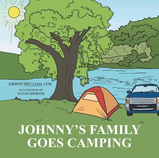 Susan Shorter, Johnny Mullens - Johnny'S Family Goes Camping, E-bok