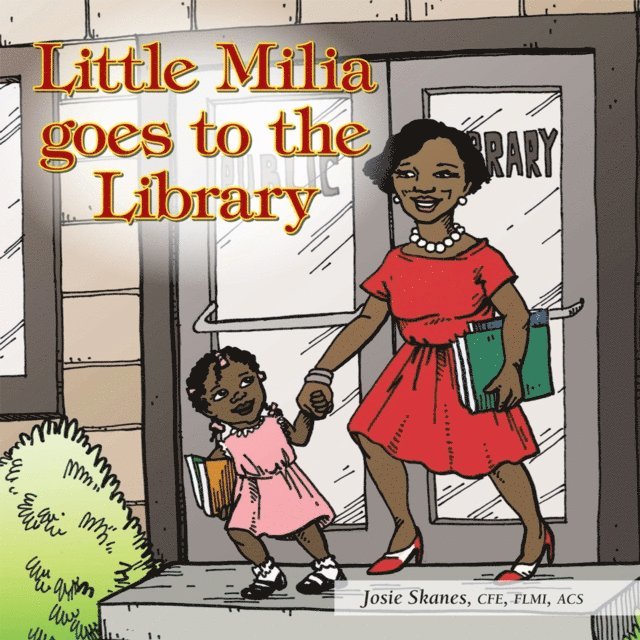 Josie Skanes - Little Milia Goes to the Library, E-bok