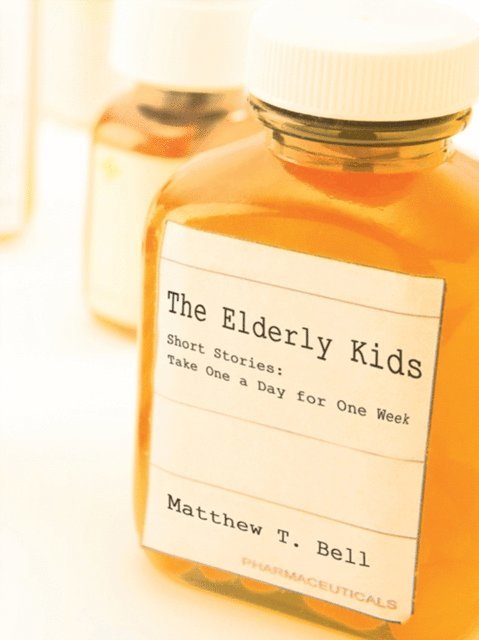 Matthew T. Bell - Elderly Kids, E-bok