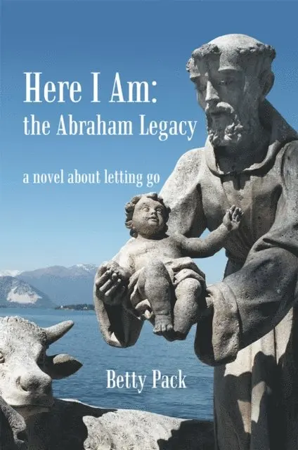 Betty Pack - Here I Am: the Abraham Legacy, E-bok. Tillgänglighet: Lägg i varukorg