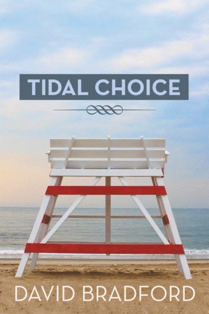 David Bradford - Tidal Choice, E-bok
