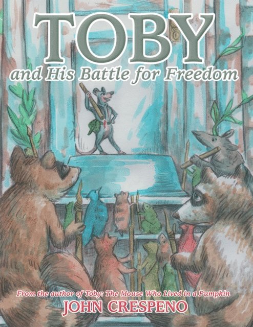 John Crespeno - Toby and His Battle for Freedom, E-bok. Tillgänglighet: Lägg i varukorg