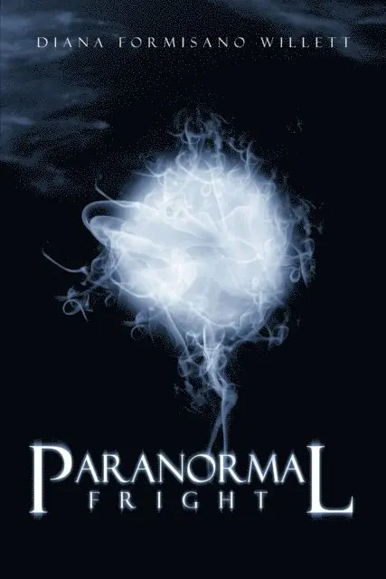 Diana Formisano Willett - Paranormal Fright, E-bok. Tillgänglighet: Lägg i varukorg