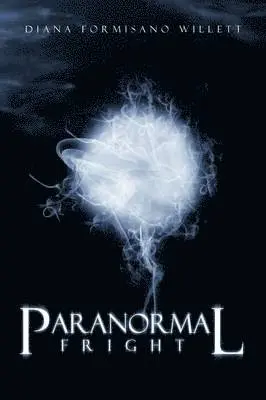 Diana Formisano Willett - Paranormal Fright, Häftad. Tillgänglighet: Lägg i varukorg