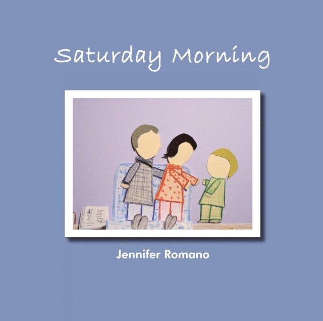 Jennifer Romano - Saturday Morning, E-bok