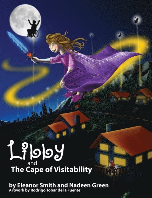 Nadeen Green, Eleanor Smith - Libby and the Cape of Visitability, E-bok