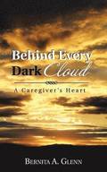 Behind Every Dark Cloud
