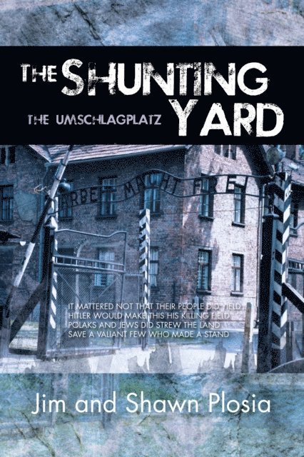 Shawn Plosia, Jim - Shunting Yard, E-bok