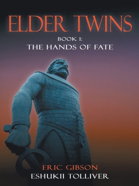 Eshukii Tolliver, Eric Gibson - Elder Twins, E-bok