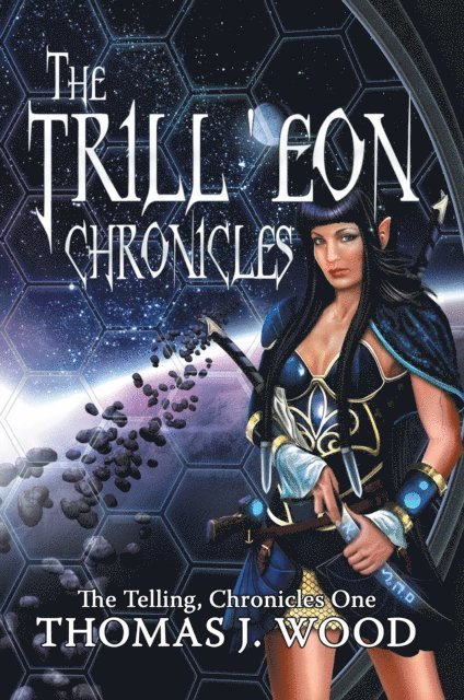 Thomas J Wood - Trill'eon Chronicles, E-bok