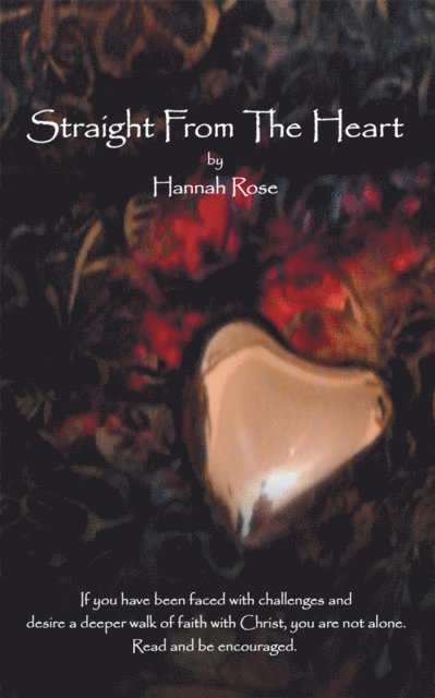 Hannah Rose - Straight from the Heart, E-bok