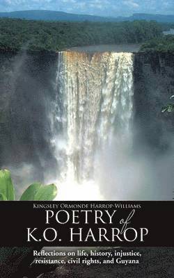 Kingsley Ormonde Harrop-Williams - Poetry of K.O. Harrop, Häftad. Tillgänglighet: Lägg i varukorg